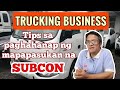 Trucking Business:  Tips sa paghahanap ng papasukan na Subcon