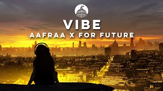 AAfrAA X For Future - Vibe (Official Release)
