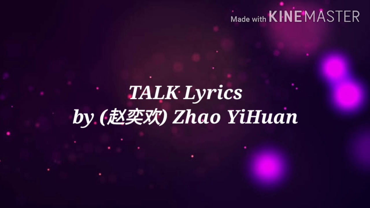 The Brightest Star in the Sky OST TALK lyrics by  Zhao Yihuan