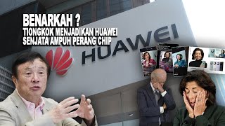 Tiongkok Menjadikan Huawei Senjata Ampuh Untuk Perang Chip