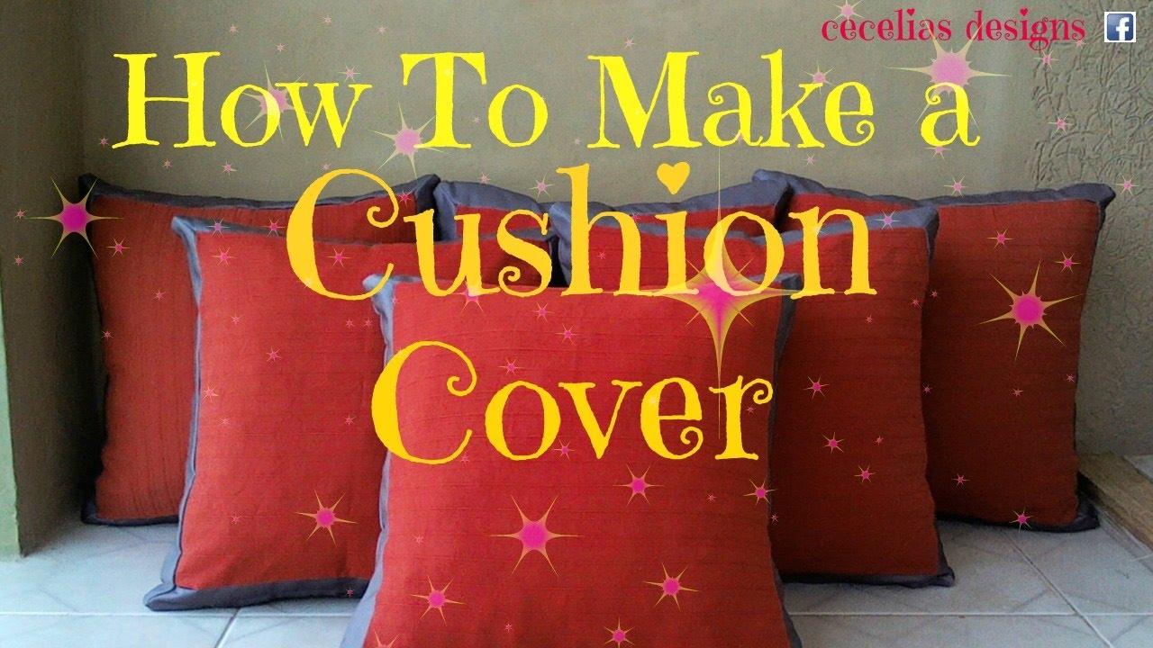 How to make a Cushion Cover YouTube