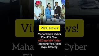 AI Deepfake Controversy 🚨Payal Gaming Targeted |Cyber Crime FIR Filed ⚠️ #india #ytshorts #breaking