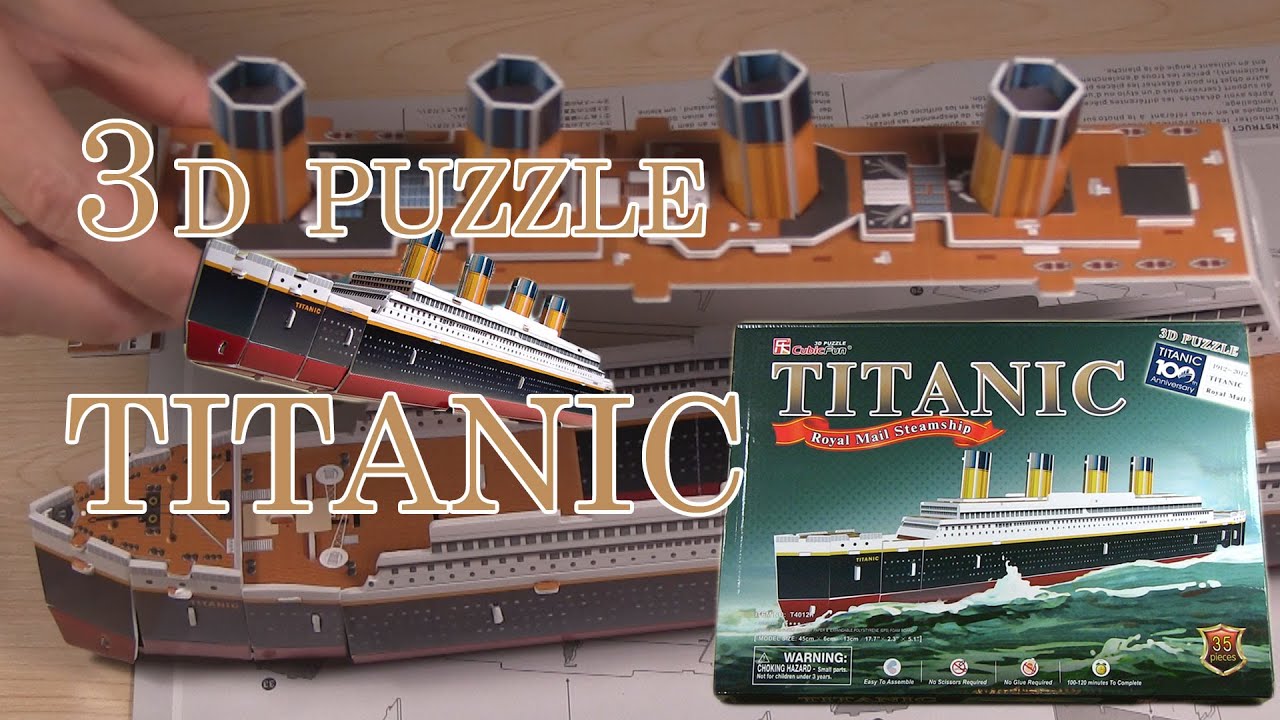 【3D PUZZLE】TITANIC ３Ｄパズル タイタニックを作ってみました
