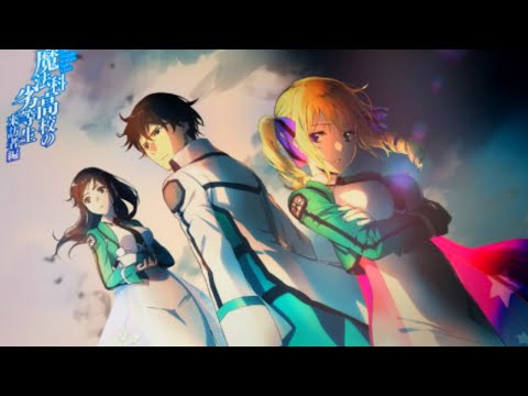 Video Mahouka Koukou no Rettousei Season 2 - Opening Full:... - youtube