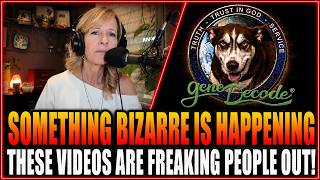 Gene Decode Updates Today ✝️ Something Bizarre Is Happening—These Videos Are Freaking People Out!