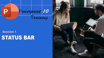 #4 Microsoft PowerPoint 2010 Session 1 Training||Status Bar