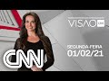 VISÃO CNN - 01/02/2021