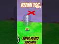 Super mario sunshine low end device! redmi 10C