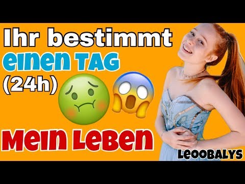 Ihr bestimmt meinen TAG (24h CHALLENGE)😩😱| LEOOBALYS