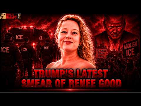 Trump's Latest Smear of Renee Good