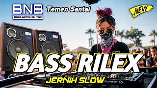 DJ BASS RILEX SUB WOFFER HOREG COCOK BUAT SANTAI PENGHANTAR TIDUR 2026 | BASS NATION BLITAR