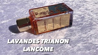 МОИ ДВА РОСКОШНЫХ АРОМАТА || LAVANDES TRIANON И TUBEREUSES CASTANE LANCÔME