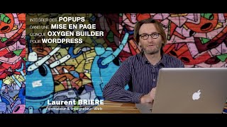 Tuto: Intégrer des popups dans une mise en page conçue Oxygen BUILDER  pour Wordpress