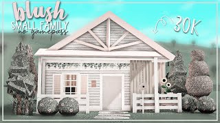 BLOXBURG: Blush Small Family Home | No gamepass 30k 🌷