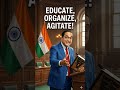 Educate, Organize, Agitate! 🔥 Dr. Ambedkar’s Powerful Mantra