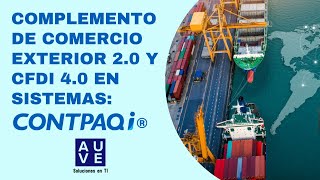 Complemento Comercio Exterior 2.0 en  #CONTPAQi Factura Electrónica, Comercial Start Pro y Premium