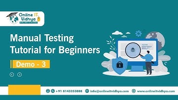 Manual Testing Tutorial | Software Testing | Selenium Live project Training | Demo 3 -OnlineITvidhya