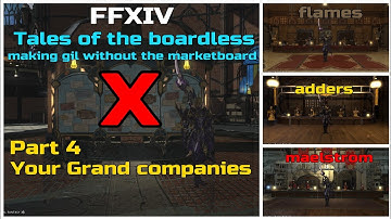 How to make gil with Grand companies FFXIV tales of the boardless part 4