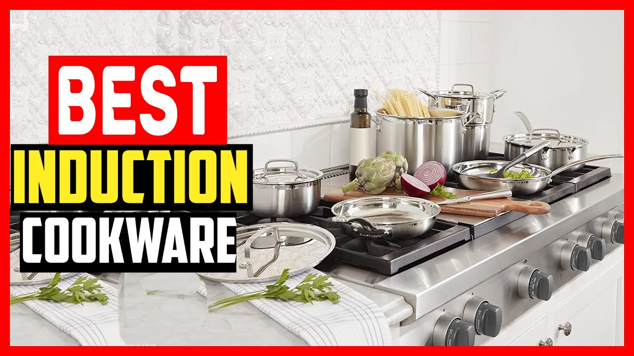 The Best Induction Cookware Sets Review 2023