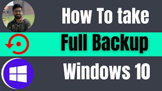 how to backup windows 10 os 2024 | full windows 10 backup