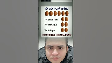 Bài toán quả trứng hại não #caudo #caudohacknao #toanhoc #toanhocngaynay