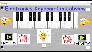 Electronics Keyboard in LABVIEW | #LabviewCreativeideasEEE || Electronics || #creativeideasEEE