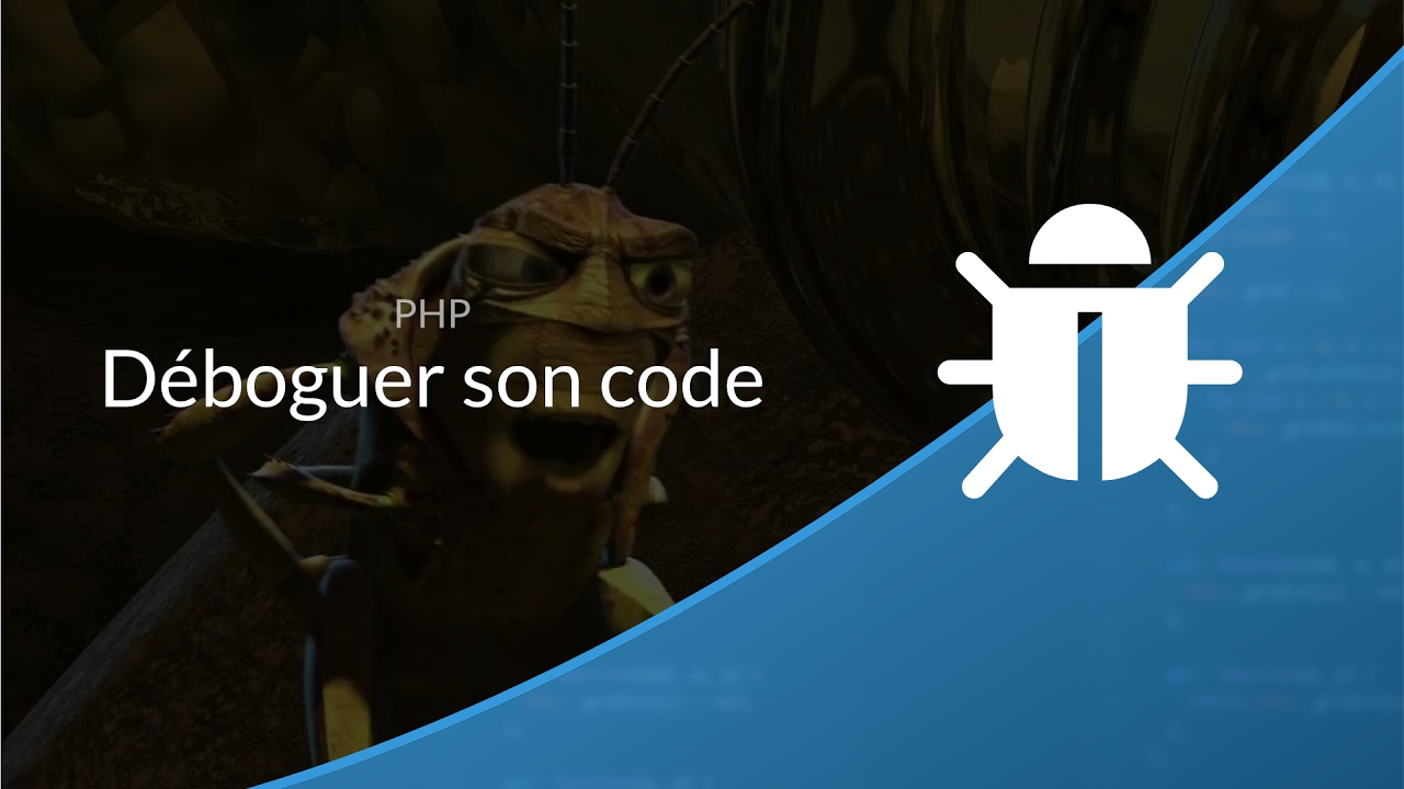 Déboguer son code PHP (1/6) : Présentation - YouTube