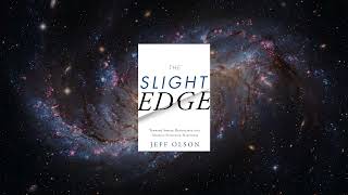 The Slight Edge by Jeff Olson | The Simple Daily Habit That Changes Everything
