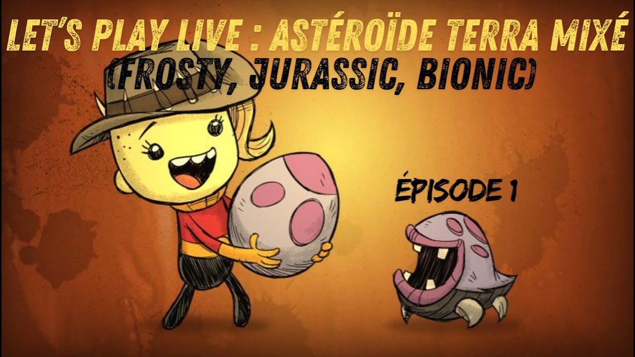 Let's Play Live : Base optimisée spéciale Débutant(e) - Tous les DLCs - Terra - épisode 1