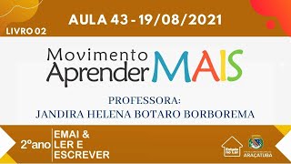 2º Ano - Movimento Aprender MAIS - Livro2 | Aula 43