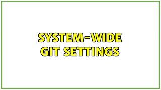Ubuntu: system-wide git settings