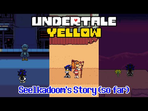 Undertale Yellow: Seelkadoom's Story (so far)