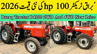Buraq Tractor b4100 2WD and 4WD New Price 2026 In Pakistan