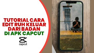 tutorial cara edit video ruh keluar dari badan #edit #tutorial screenshot 3