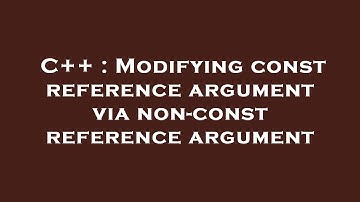 C++ : Modifying const reference argument via non-const reference argument