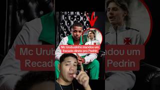 Mc Urubuzinho Mandou Um Recado Pesado Pro Pedrin