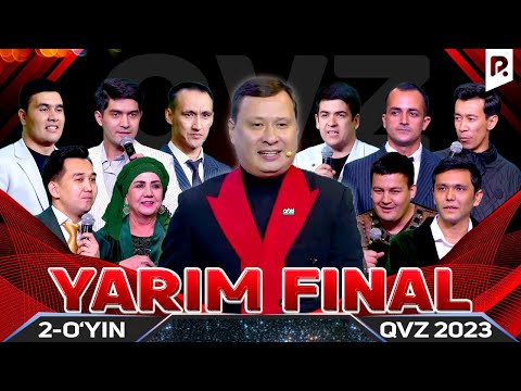 QVZ 2023 | OLIY LIGA | YARIM FINAL | 2-O‘YIN