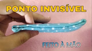 HOW TO DO THE INVISIBLE STITCH BY HAND - A VERY EASY STEP-BY-STEP GUIDE