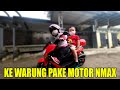 DISURUH MAMAH BELI GARAM KE WARUNG PAKE MOTOR NMAX BARENG AMAR !!