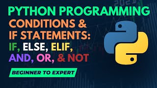 Python Statements and Conditions: if, elif, else with Logical Operators (AND, OR, NOT) | Hindi