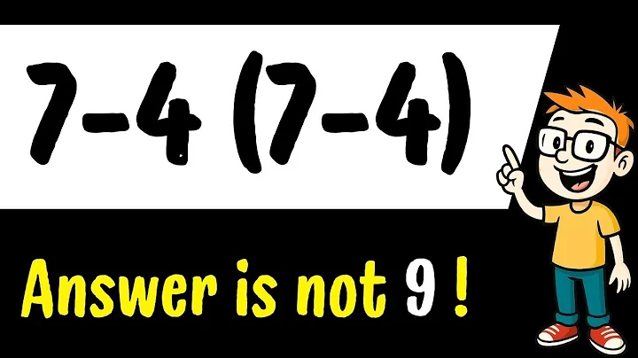 Viral Math problem 7-4(7-4)=?  Riddle Answer