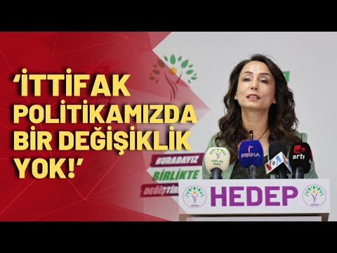 HEDEP yerel seçimlerde nasıl bir ittifak stratejisi belirleyecek? Tülay Hatimoğulları açıkladı!