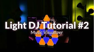 Visualizer Tutorial for Light DJ - Light Shows for Hue Entertainment & Nanoleaf screenshot 1