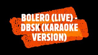 Bolero (Live) - DBSK (Karaoke Version)