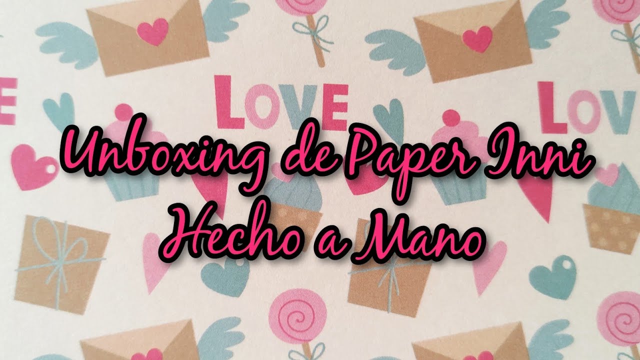 📁📦 Unboxing de Paper Inni/ Ellos lo Hicieron Posible 😀🤗