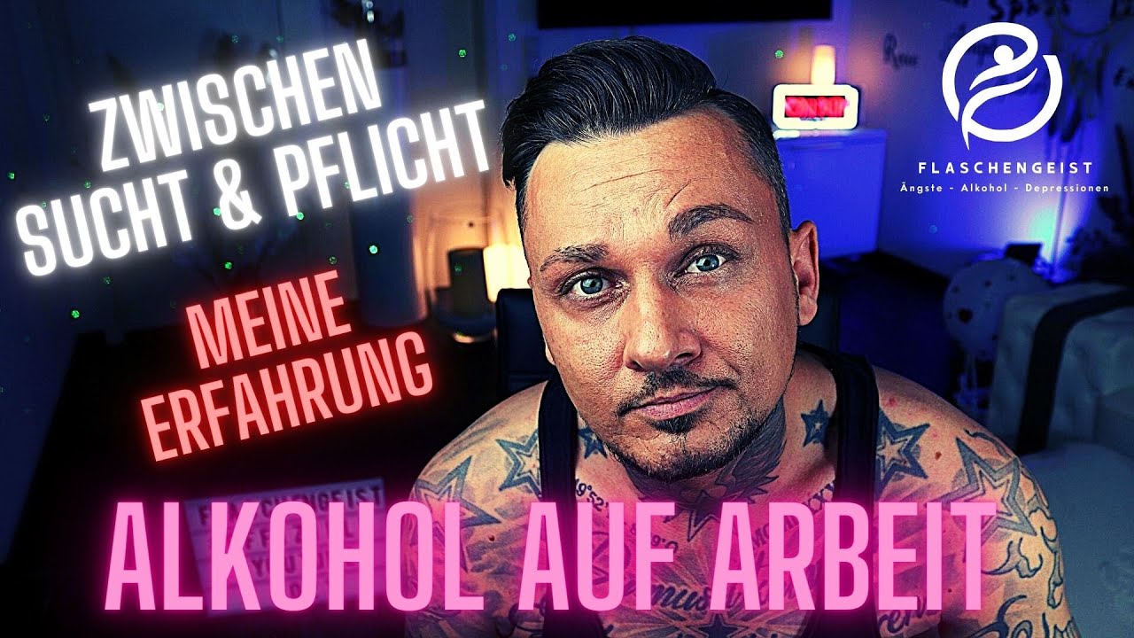 Alkoholsucht - Trinken und Entzugssymptome auf Arbeit - Ich erzähle