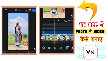 How To Make Photo Video In Vn App |PhotoSe Video Kaise Banaye Song Ke Sath |Video EditorVn