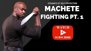 Machete Fighting Concepts Pt. 1