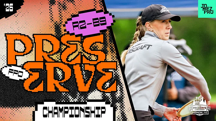 2025 Preserve Championship | FPO R2B9 | Burge, Gannon, Saarinen, Huynh | Jomez Disc Golf