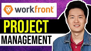 How to Use Workfront for Project Management (STEP-BY-STEP GUIDE)